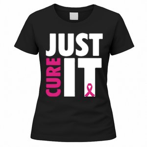 Just Cure It Breast Cancer Awareness Pink Ribbon Women's T-Shirt