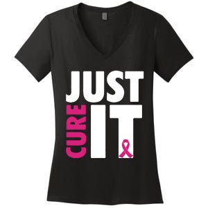 Just Cure It Breast Cancer Awareness Pink Ribbon Women's V-Neck T-Shirt