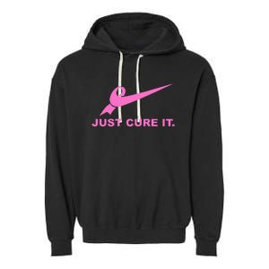 Just Cure It Breast Cancer Awareness Fight For A Cure Garment-Dyed Fleece Hoodie