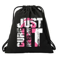 Just Cure It Breast Cancer Awareness White Shirt Drawstring Bag