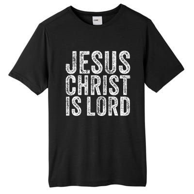 Jesus Christ Is Lord Christian Faith Believer Religion Tall Fusion ChromaSoft Performance T-Shirt