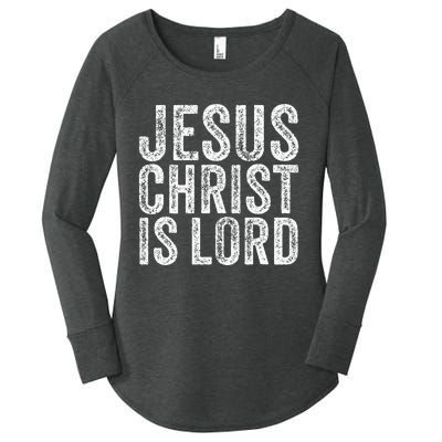 Jesus Christ Is Lord Christian Faith Believer Religion Women's Perfect Tri Tunic Long Sleeve Shirt