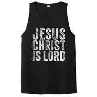 Jesus Christ Is Lord Christian Faith Believer Religion PosiCharge Competitor Tank