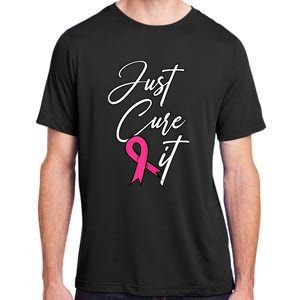 Just Cure It. Pink Ribbon Breast Cancer Awareness Adult ChromaSoft Performance T-Shirt