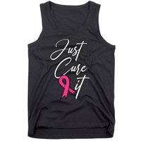 Just Cure It. Pink Ribbon Breast Cancer Awareness Tank Top