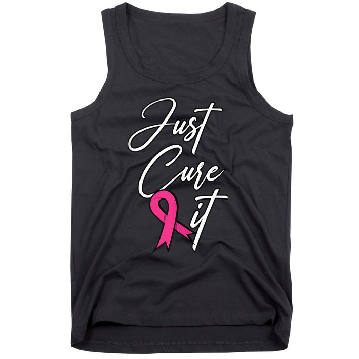 Just Cure It. Pink Ribbon Breast Cancer Awareness Tank Top