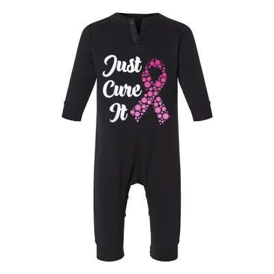 Just Cure It Breast Cancer Awareness Pink Ribbon Infant Fleece One Piece