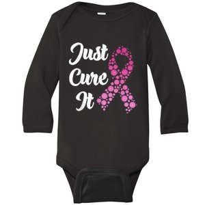 Just Cure It Breast Cancer Awareness Pink Ribbon Baby Long Sleeve Bodysuit