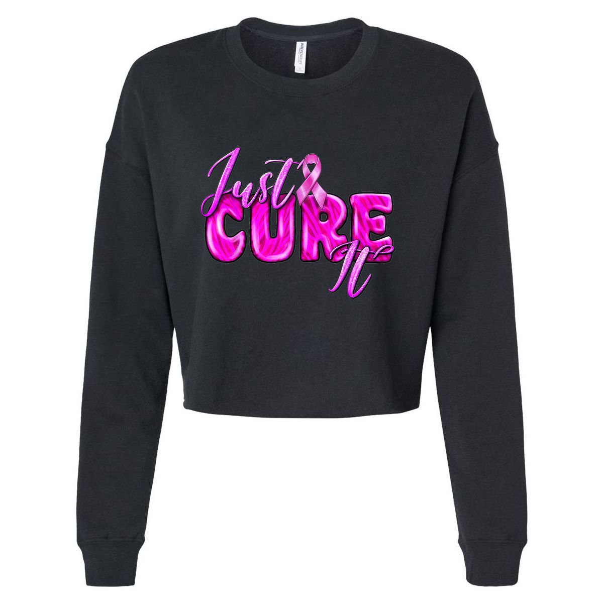 Just Cure It Pink Ribbon Breast Cancer Awareness Warrior Cropped Pullover Crew