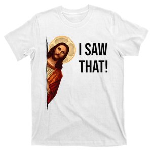 Jesus Christ I Saw That Meme Religious Cool God T-Shirt