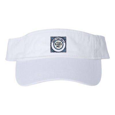 Just ‘Cuz I Did It Everyone Blames Me Funny Joke Graphic Visor