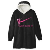 Just Cure It - Breast Cancer Awareness Pink Ribbon Hooded Wearable Blanket