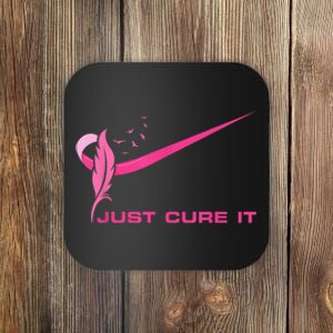 Just Cure It - Breast Cancer Awareness Pink Ribbon Coaster