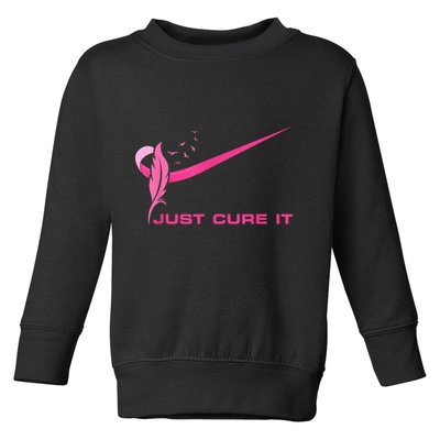Just Cure It - Breast Cancer Awareness Pink Ribbon Toddler Sweatshirt