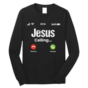 Jesus Calling John 3:16 Christian Accept Christ Long Sleeve Shirt