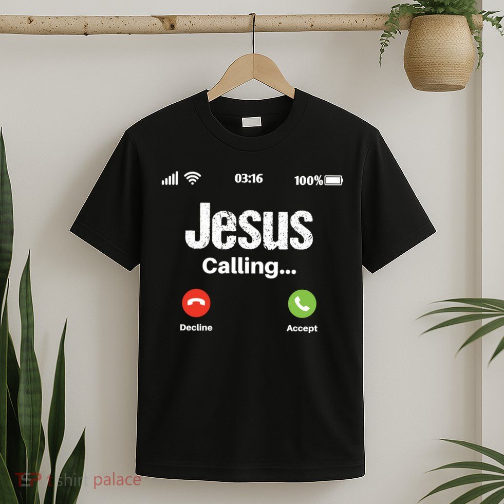 Jesus Calling John 3:16 Christian Accept Christ T-Shirt