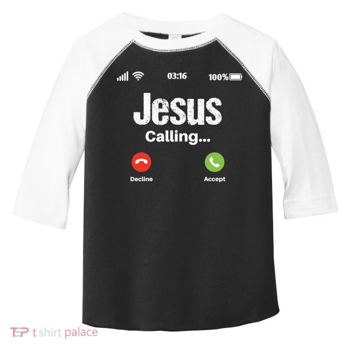 Jesus Calling John 3:16 Christian Accept Christ Toddler Fine Jersey T-Shirt