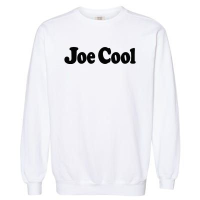 Joe Cool Garment-Dyed Sweatshirt