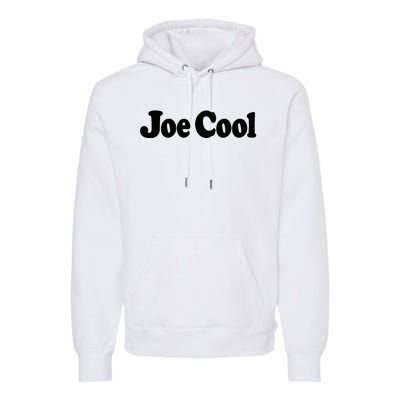 Joe Cool Premium Hoodie