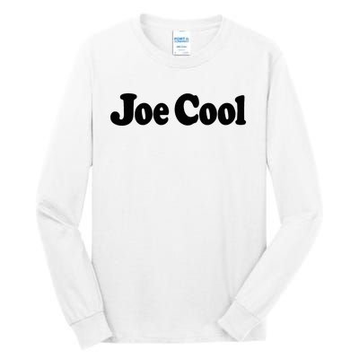 Joe Cool Tall Long Sleeve T-Shirt