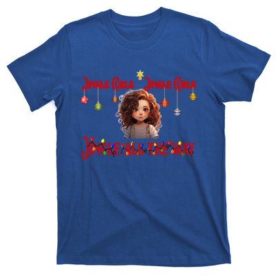 Jingle Curls Jingle Curls Jingle All The Way Funny Christmas Gift T-Shirt