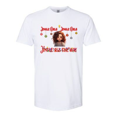 Jingle Curls Jingle Curls Jingle All The Way Funny Christmas Gift Softstyle® CVC T-Shirt