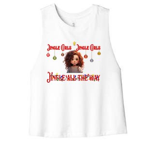 Jingle Curls Jingle Curls Jingle All The Way Funny Christmas Gift Women's Racerback Cropped Tank