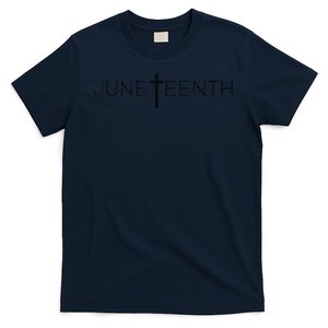 Juneteenth Celebrate Juneteenth Juneteenth Tee T-Shirt