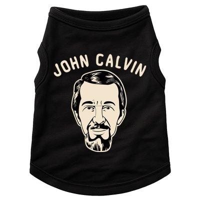 John Calvin Doggie Tank