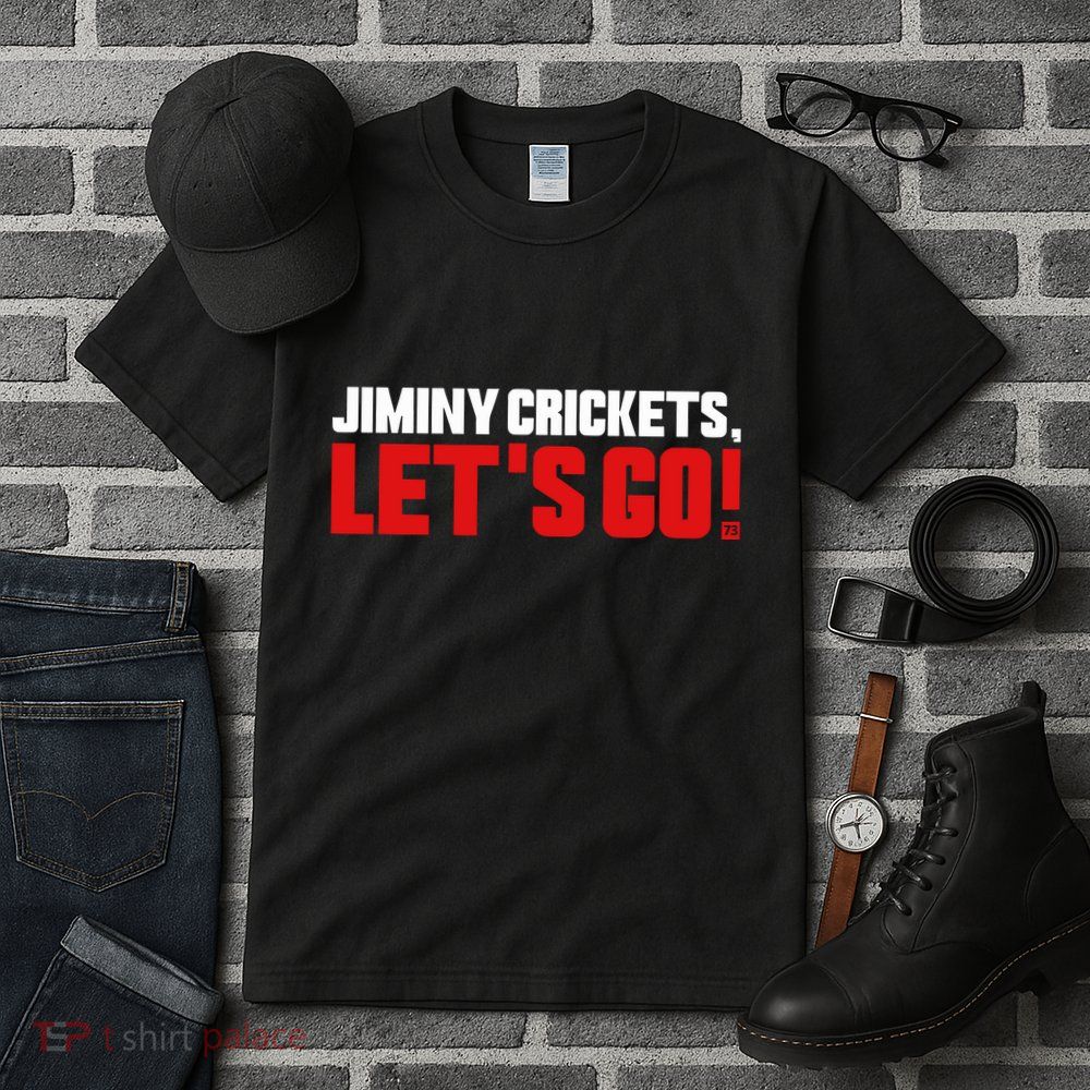 Jiminy Crickets LetS Go Tall T-Shirt