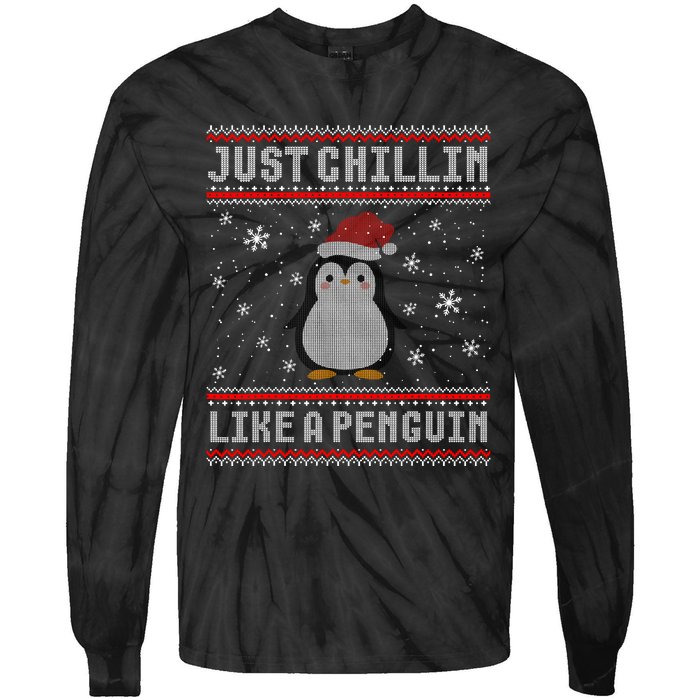 Just Chillin Like A Penguin Ugly Christmas Sweater Tie-Dye Long Sleeve Shirt