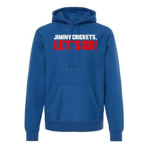 Jiminy Crickets Let’S Go Premium Hoodie