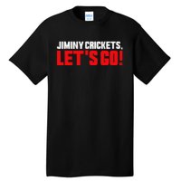 Jiminy Crickets Let’S Go Tall T-Shirt