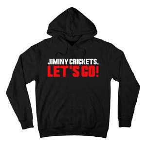 Jiminy Crickets Let’S Go Tall Hoodie