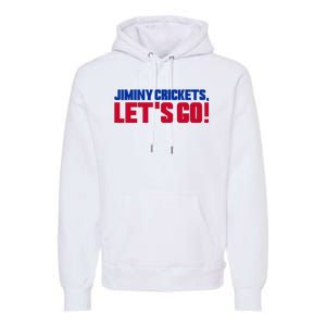 Jiminy Crickets Let’S Go Premium Hoodie