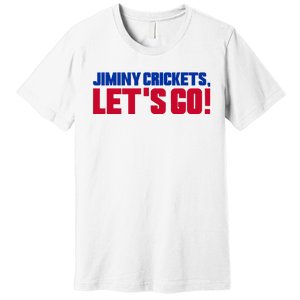 Jiminy Crickets Let’S Go Premium T-Shirt