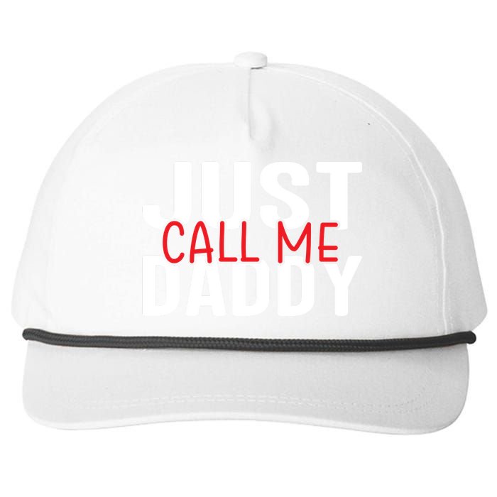 Just Call Me Daddy Funny Fatrher Gift Snapback Five-Panel Rope Hat