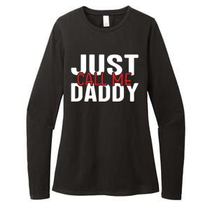 Just Call Me Daddy Funny Fatrher Gift Womens CVC Long Sleeve Shirt