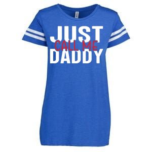 Just Call Me Daddy Funny Fatrher Gift Enza Ladies Jersey Football T-Shirt