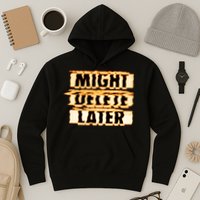 J. Cole Might Delete Later Hoodie