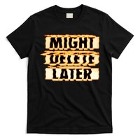 J. Cole Might Delete Later T-Shirt