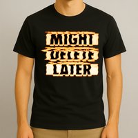 J. Cole Might Delete Later T-Shirt