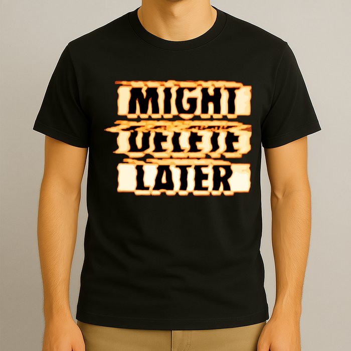 J. Cole Might Delete Later T-Shirt