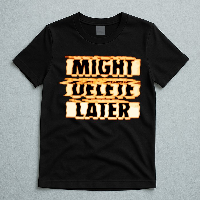 J. Cole Might Delete Later T-Shirt