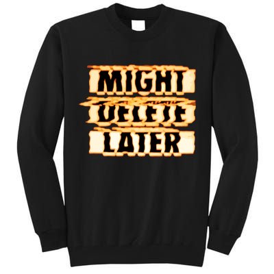 J. Cole Might Delete Later Tall Sweatshirt