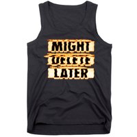 J. Cole Might Delete Later Tank Top