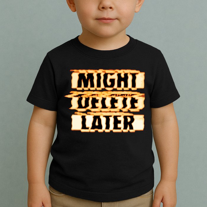 J. Cole Might Delete Later Toddler T-Shirt