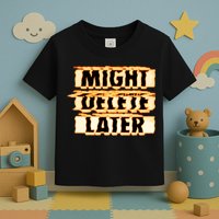 J. Cole Might Delete Later Toddler T-Shirt