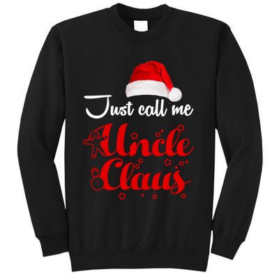 Just Call Me Uncle Claus Sweatshirt