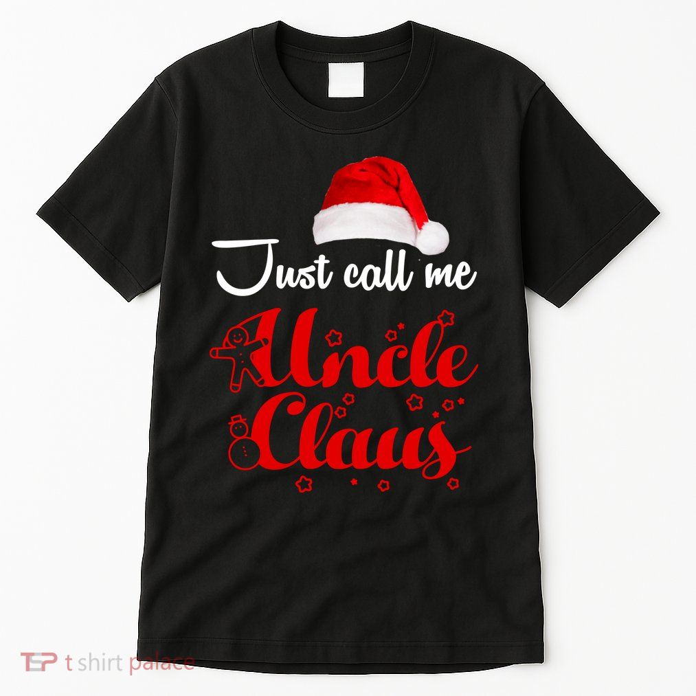 Just Call Me Uncle Claus Tall T-Shirt